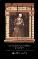 Arnold Schoenberg's Journey