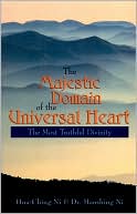 The Majestic Domain of the Universal Heart: The Most Truthful Divinity