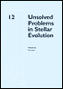 Unsolved Problems in Stellar Evolution