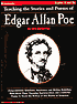 Teaching the Stories and Poems of Edgar Allan Poe