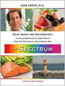 Relax Deeply and Restoratively: A Guided Meditation from THE SPECTRUM