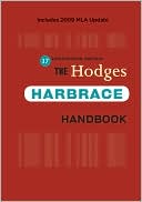 The Hodges Harbrace Handbook, 2009 MLA Update Edition