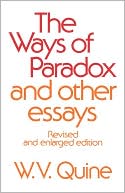 Ways Of Paradox And Other Essays, Revised Edition (Revised, Enlarged)