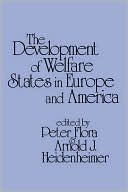 The Development Of Welfare States In Europe And America
