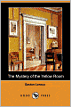 The Mystery of the Yellow Room