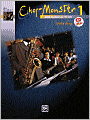 Chop-Monster, Bk 1: Alto Saxophone 1, Book & CD