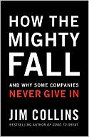 How the Mighty Fall by Jim Collins: Book Cover
