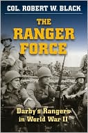 Ranger Force: Darby's Rangers in World War II