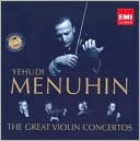 Yehudi Menuhin: The Great Violin Concertos
