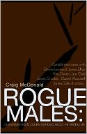 Rogue Males: Conversations & Confrontations about the Writing Life