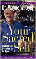 Your Sacred Self: Making the Decision to Be Free