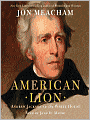 American Lion: Andrew Jackson in the White House