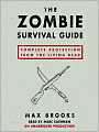 The Zombie Survival Guide: Complete Protection from the Living Dead