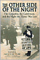 The Other Side of the Night: The Carpathia, the Californian and the Night the Titanic Was Lost
