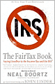 The FairTax Book: Saying Goodbye to the Income Tax and the IRS