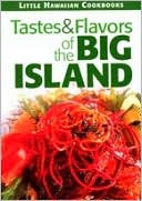 Tastes & Flavors of the Big Island