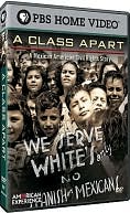 American Experience: A Class Apart - A Mexican American Civil Rights Story with Edward James Olmos