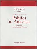 Study Guide for Politics in America, Texas Edition by Thomas R. Dye: Book Cover