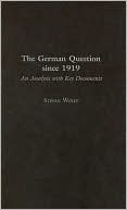 German Question since 1919: An Introduction with Key Documents
