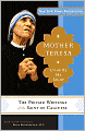 Mother Teresa: Come Be My Light: The Private Writings of the Saint of Calcutta