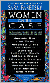 Women on the Case: 26 Original Stories by the Best Women Crime Writers of Our Times