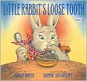 Little Rabbit's Loose Tooth by Lucy Bate: Book Cover
