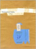 Transcendental Studies: A Trilogy