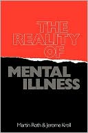 The Reality of Mental Illness