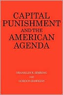 Capital Punishment and the American Agenda