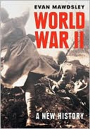 World War II: A New History