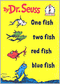 One Fish, Two Fish, Red Fish, Blue Fish