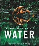 A Cool Drink of Water
