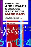Medical and Health Science Statistics Made Easy