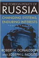 download The Foreign Policy of Russia : Changing Systems, Enduring Interests book