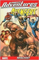 Marvel Adventures The Avengers - Volume 2: Mischief