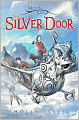 The Silver Door (Moon & Sun Series #2)