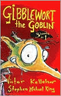 Gibblewort the Goblin: 3 Books in 1