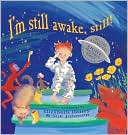 I'm Still Awake, Still!