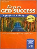 Steck-Vaughn Keys to GED Success: Student Edition Language Arts, Reading
