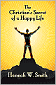 The Christian's Secret Of A Happy Life