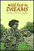 Hold Fast to Dreams