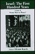 Israel: The First Hundred Years