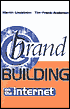 Brand Building on the Internet