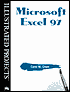 Microsoft Excel 97 - Illustrated Projects