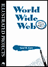 World Wide Web - Illustrated Projects