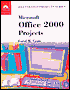 Microsoft Office 2000 - Illustrated Projects