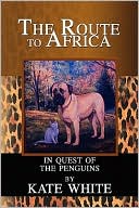 Route to Africa: In Quest of the Penguins