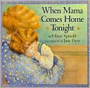 When Mama Comes Home Tonight