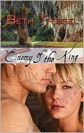 Enemy Of The King by Beth Trissel: Book Cover