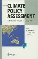 Climate Policy Assessment: Asia-Pacific Integrated Modeling